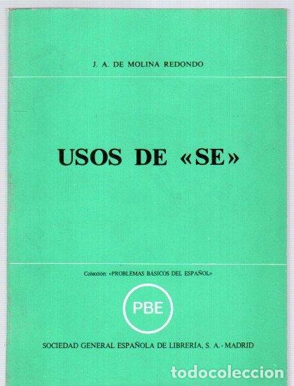 Libros: Usos de &rdquo;se&rdquo; - Molina Redondo, J. A.