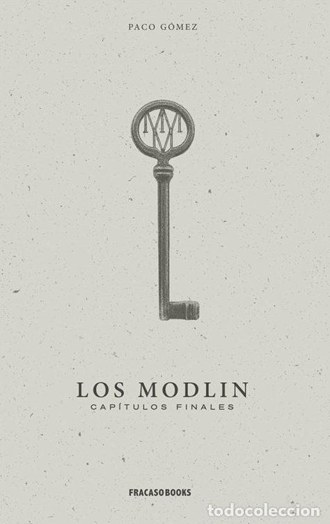 Libri di seconda mano: G&Oacute;MEZ, Paco. - Los Modlin. Cap&iacute;tulos finales.