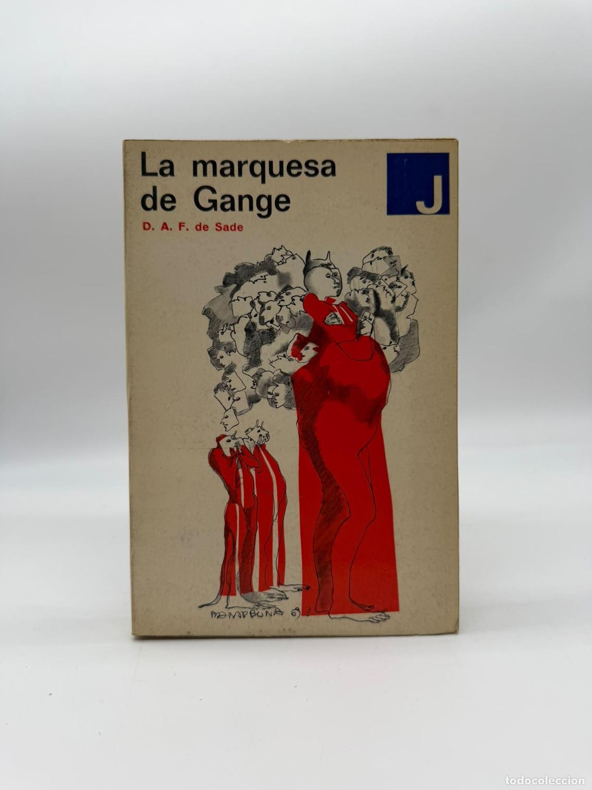 Libri di seconda mano: SADE, Marqu&eacute;s de. - La marquesa de Gange.