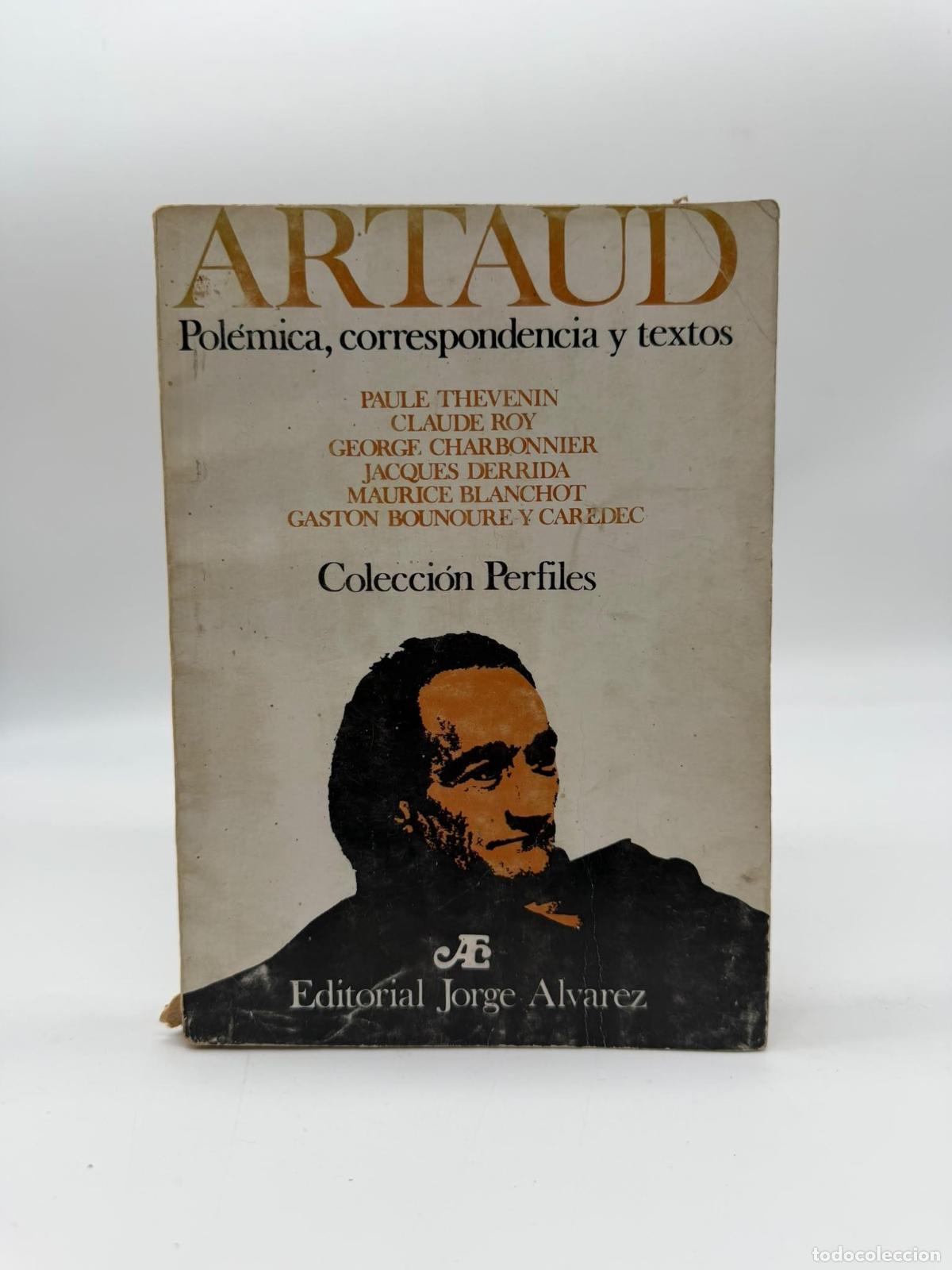 Libri di seconda mano: VV. AA. - Artaud. Pol&eacute;mica, correspondencia y textos.