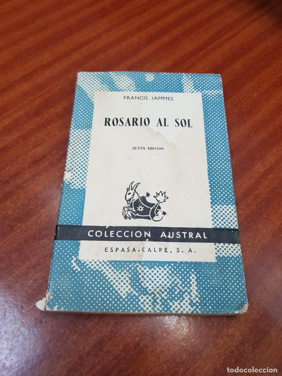 Libros: ROSARIO AL SOL-FRANCIS JAMMES