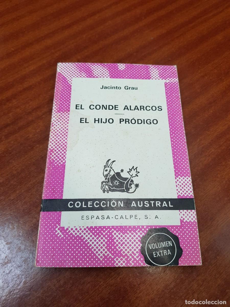 Libros: EL CONDE ALARCOS-EL HIJO PRODIGO-JACINTO GRAU