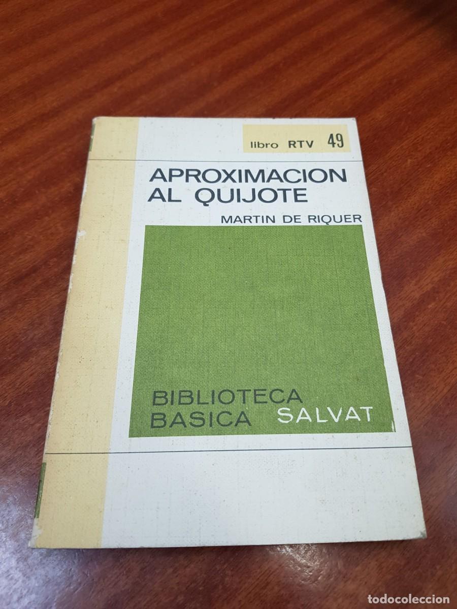 Libros: APROXIMACION AL QUIJOTE-MARTIN DE RIQUER - Foto 1