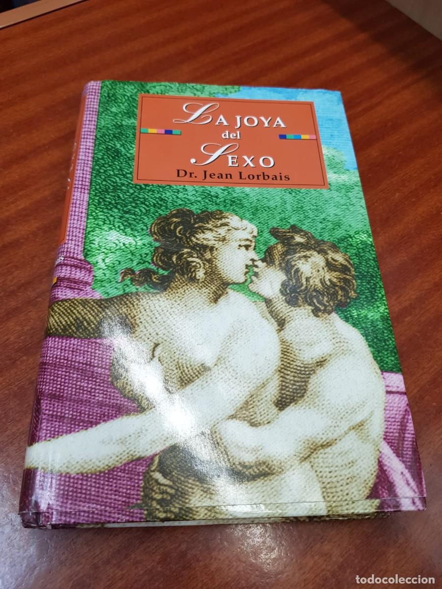 Libros: LA JOYA DEL SEXO-DR.JEAN LORBAIS