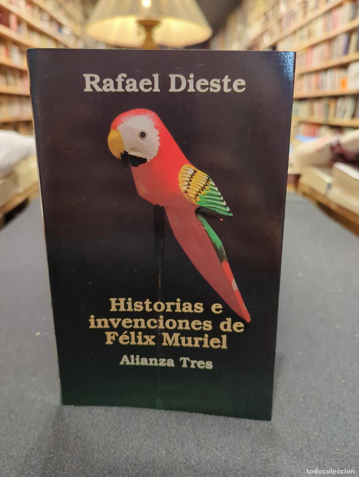 Livros em segunda m&atilde;o: Historias e invenciones de F&eacute;lix Muriel - Rafael Dieste
