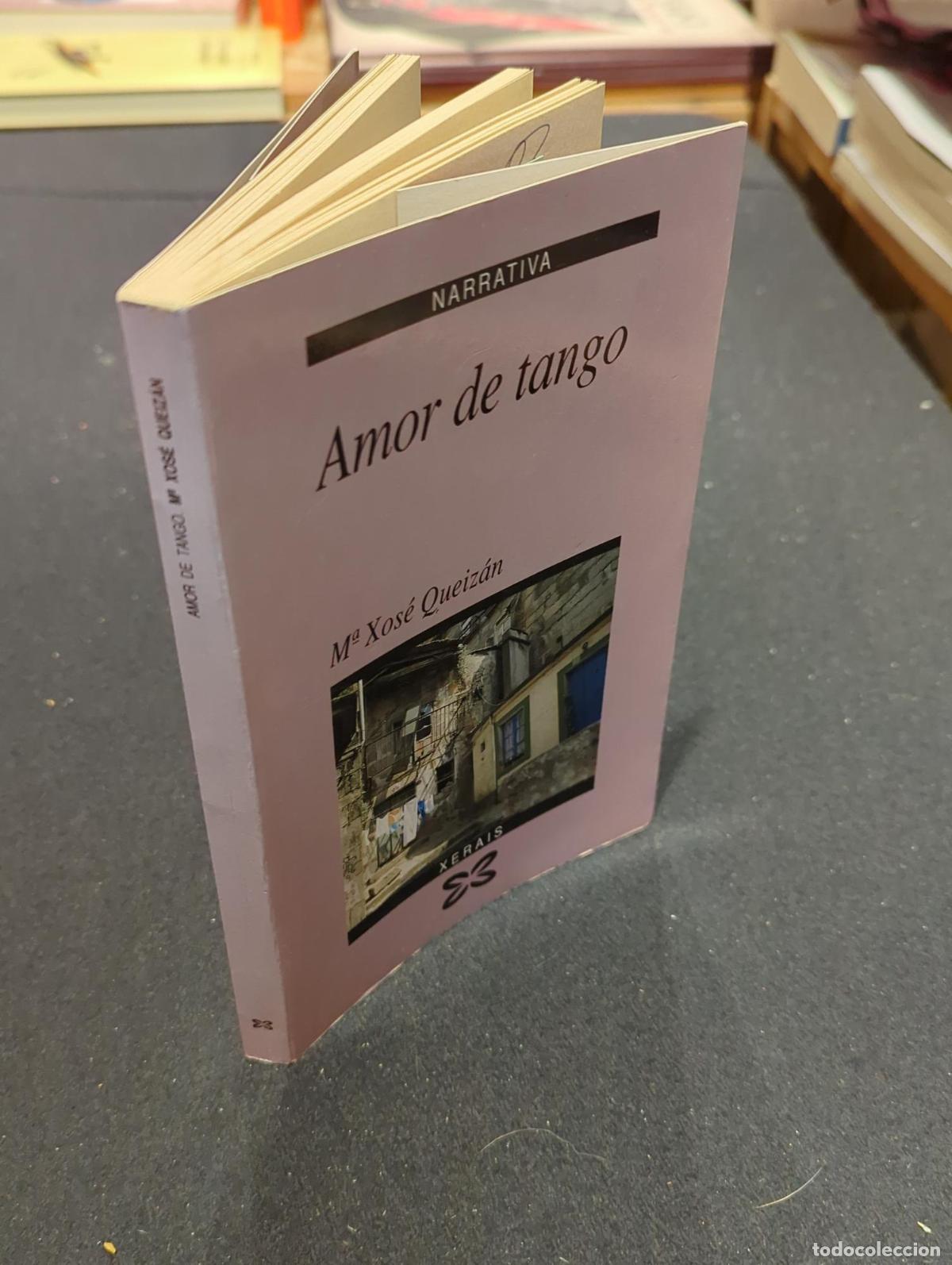 Libros: Amor de tango - Mar&iacute;a Xos&eacute; Queiz&aacute;n - Foto 3