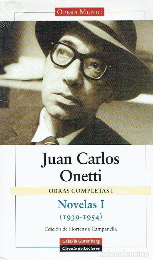 Livres: Juan Carlos Onetti. Obras completas I. Novelas I (1939-1954). - Juan Carlos Onetti.