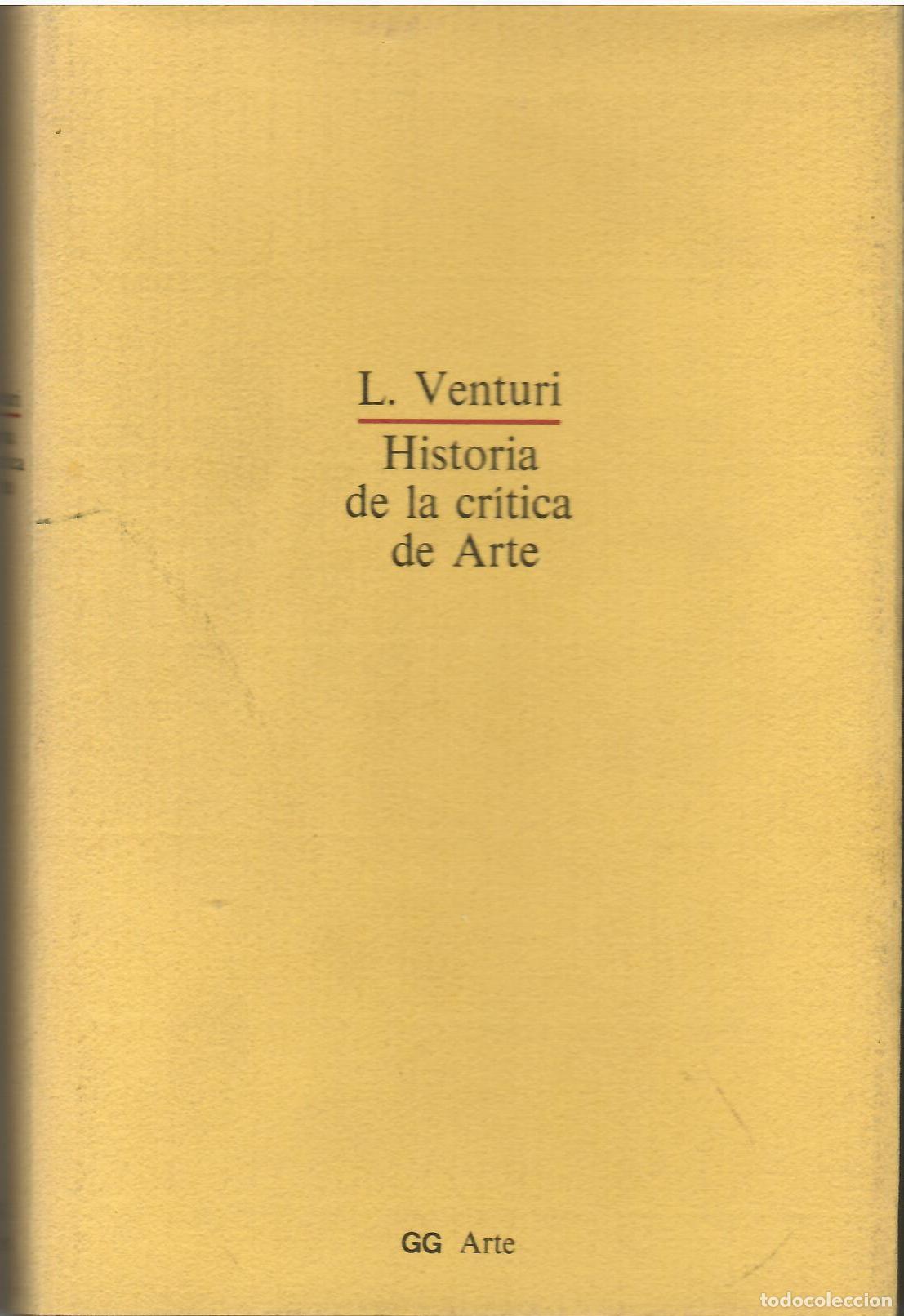 Libros: Historia de la cr&iacute;tica de arte. - L. Venturi. - Foto 1