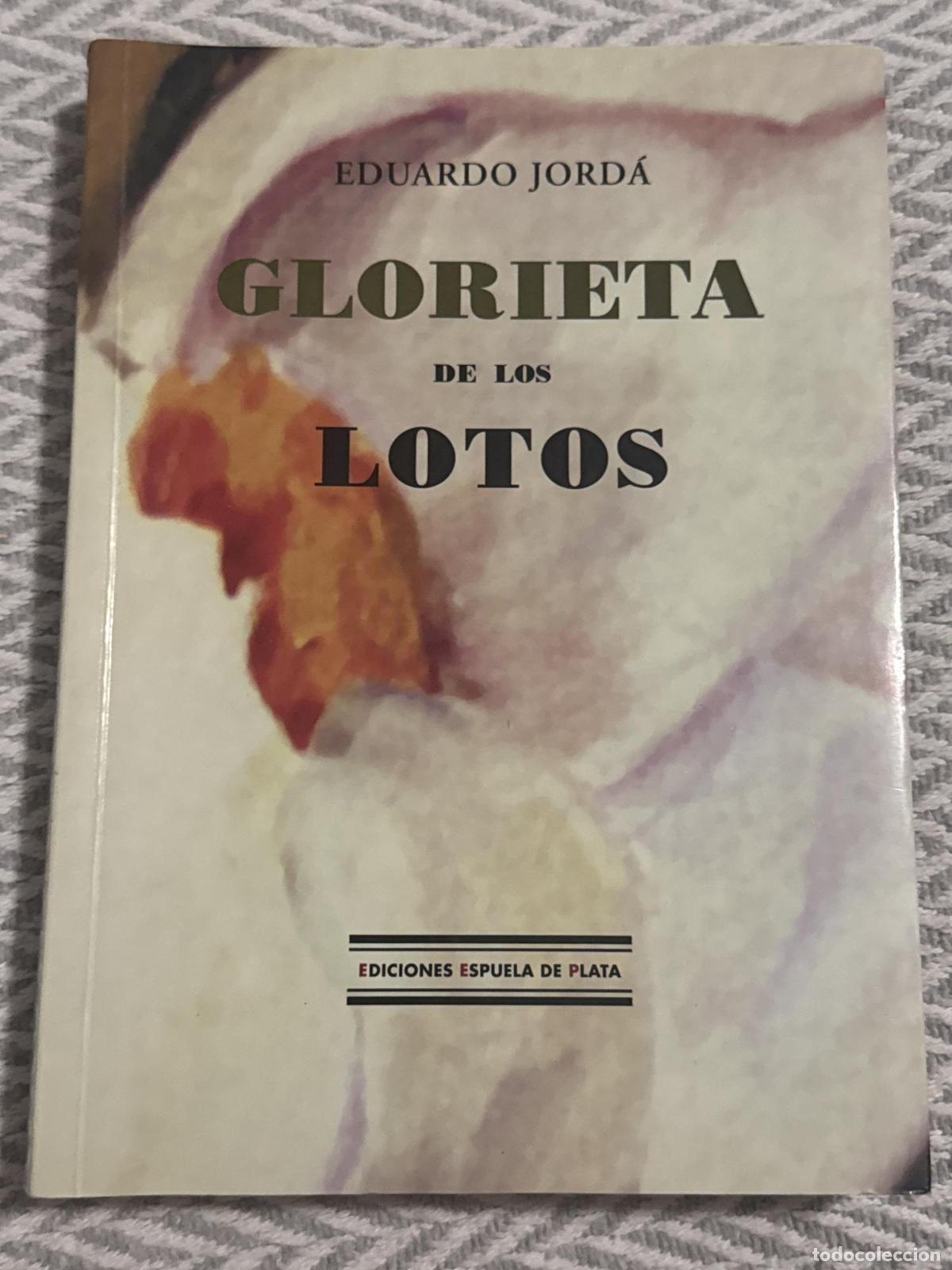 B&uuml;cher: Glorieta de los lotos - Eduardo Jord&aacute;