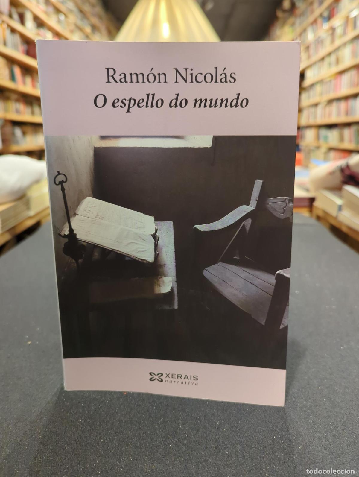 Libros: O espello do mundo - Ram&oacute;n Nicol&aacute;s - Foto 1