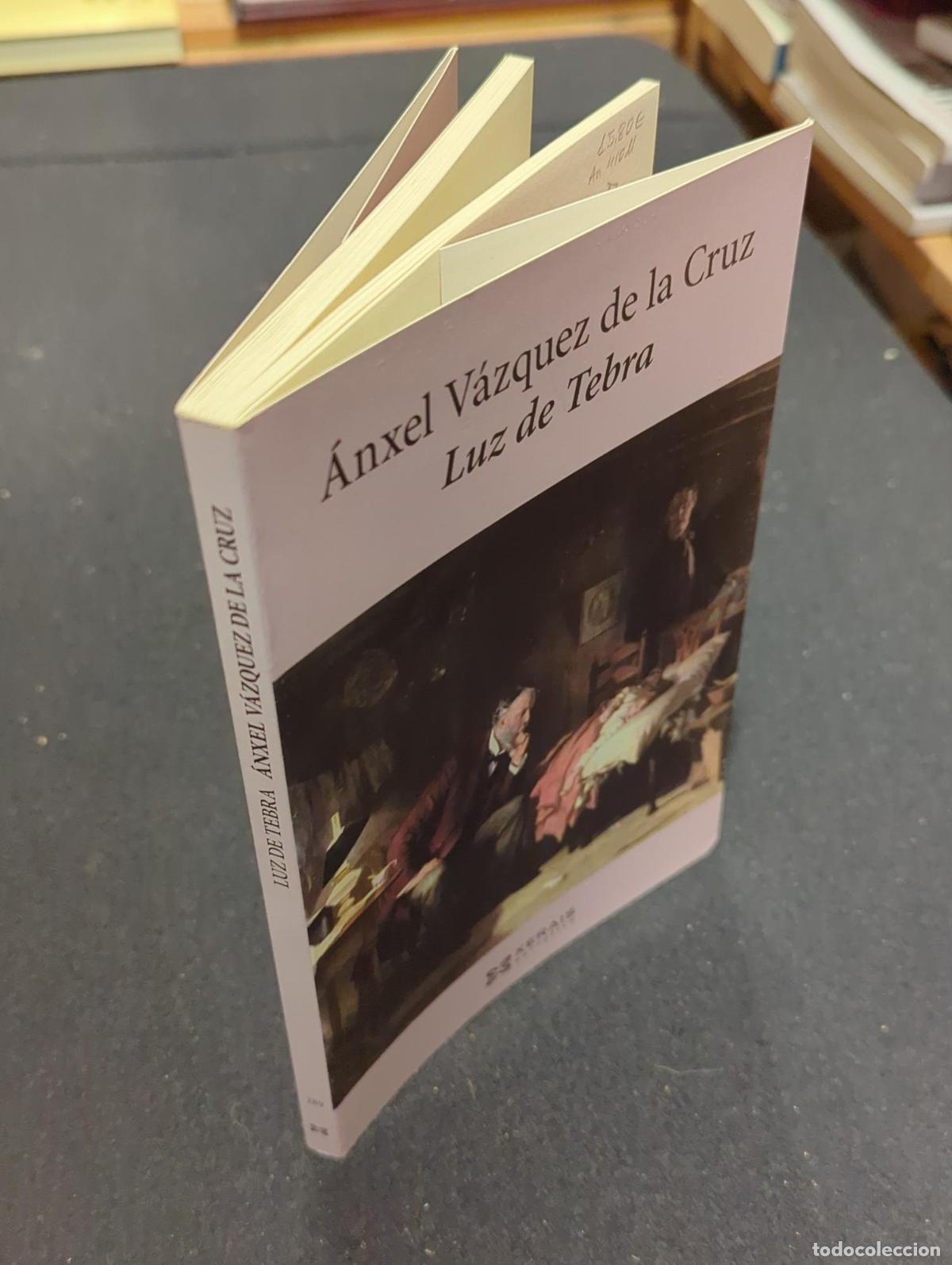 Libros: Luz de Tebra - &Aacute;nxel V&aacute;zquez de la Cruz - Foto 3