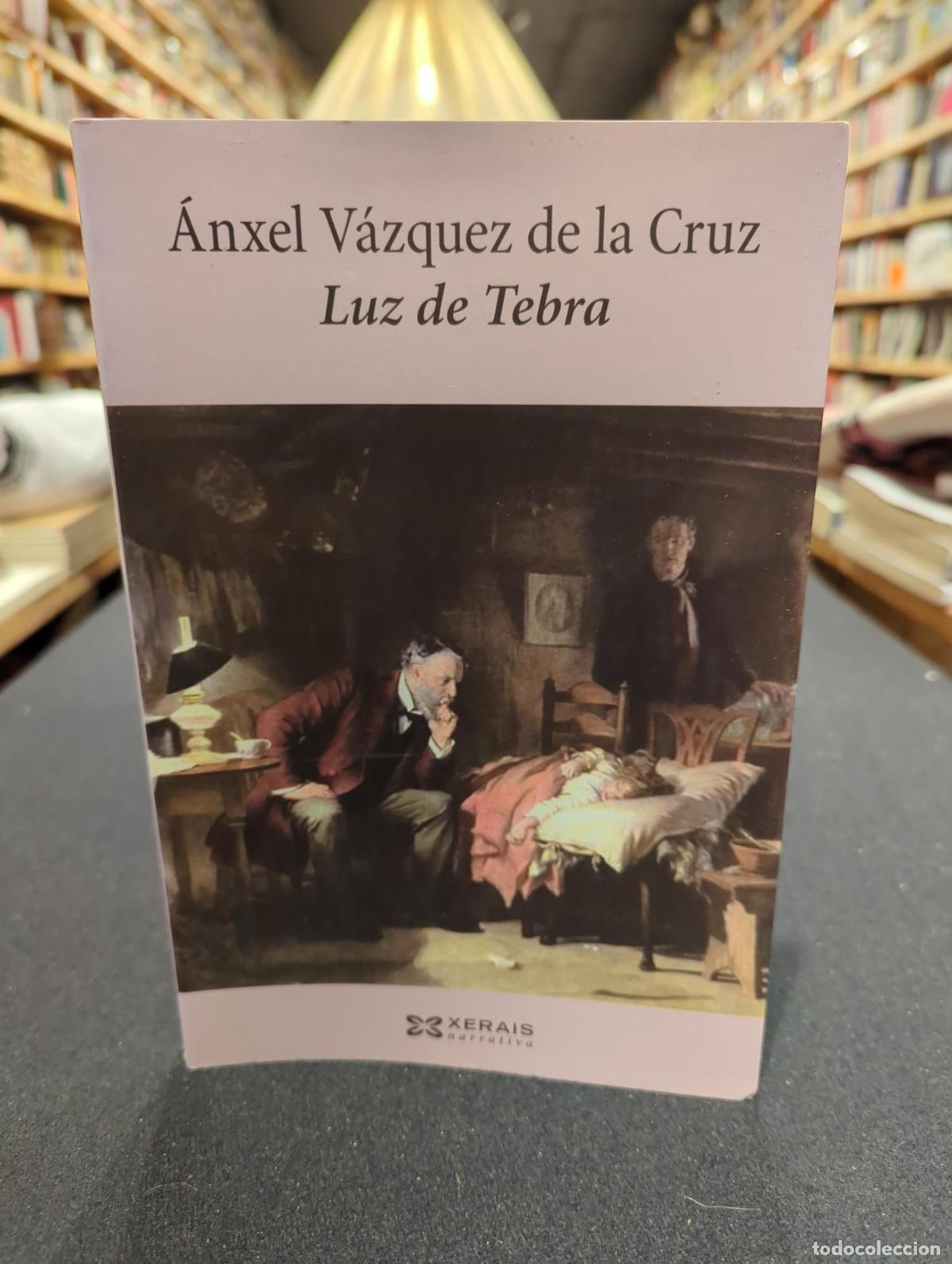 Livros em segunda m&atilde;o: Luz de Tebra - &Aacute;nxel V&aacute;zquez de la Cruz