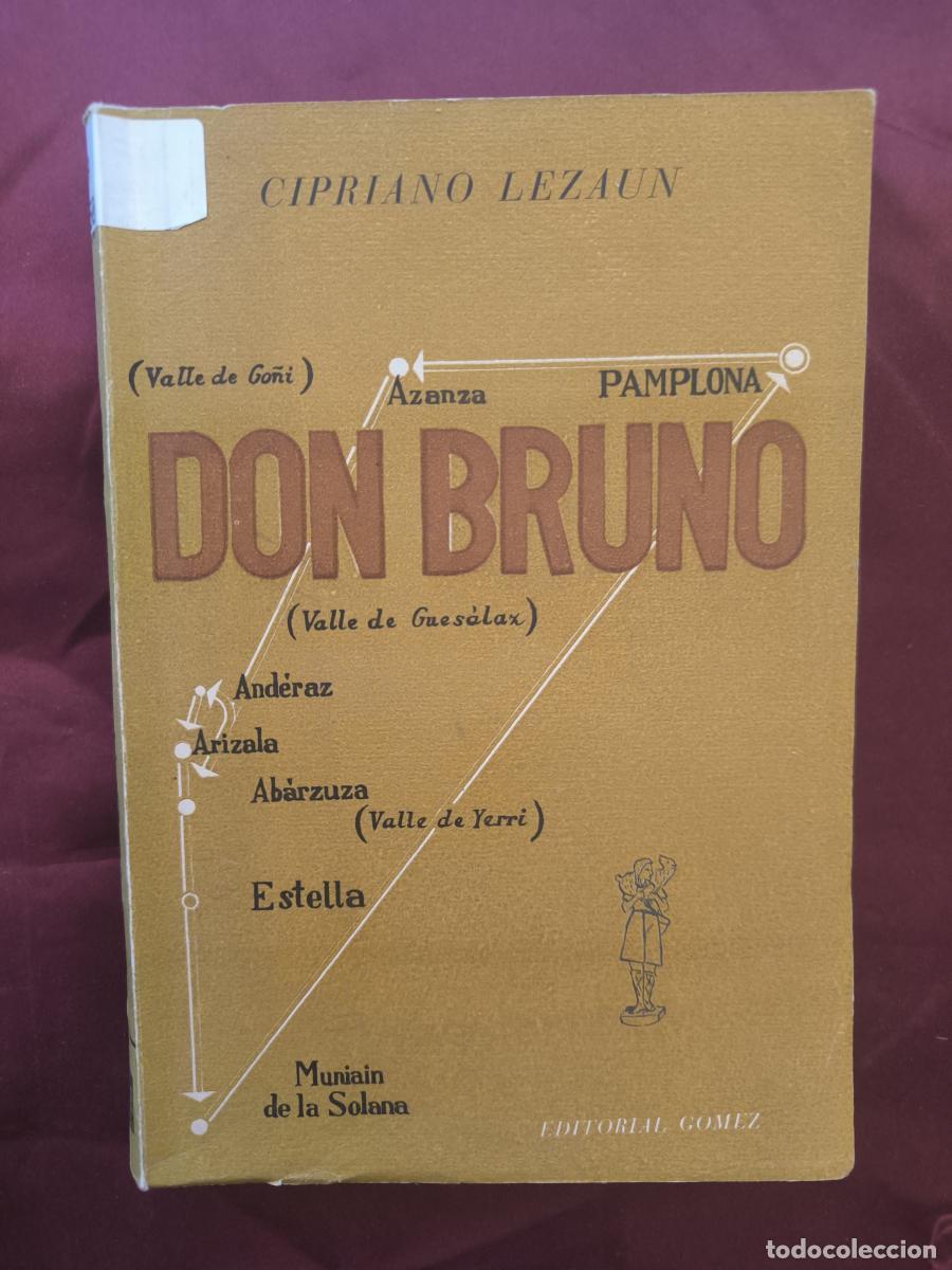 Libros: Don Bruno, forjador de vocaciones - C. Cipriano Lez&aacute;un, Pbro.