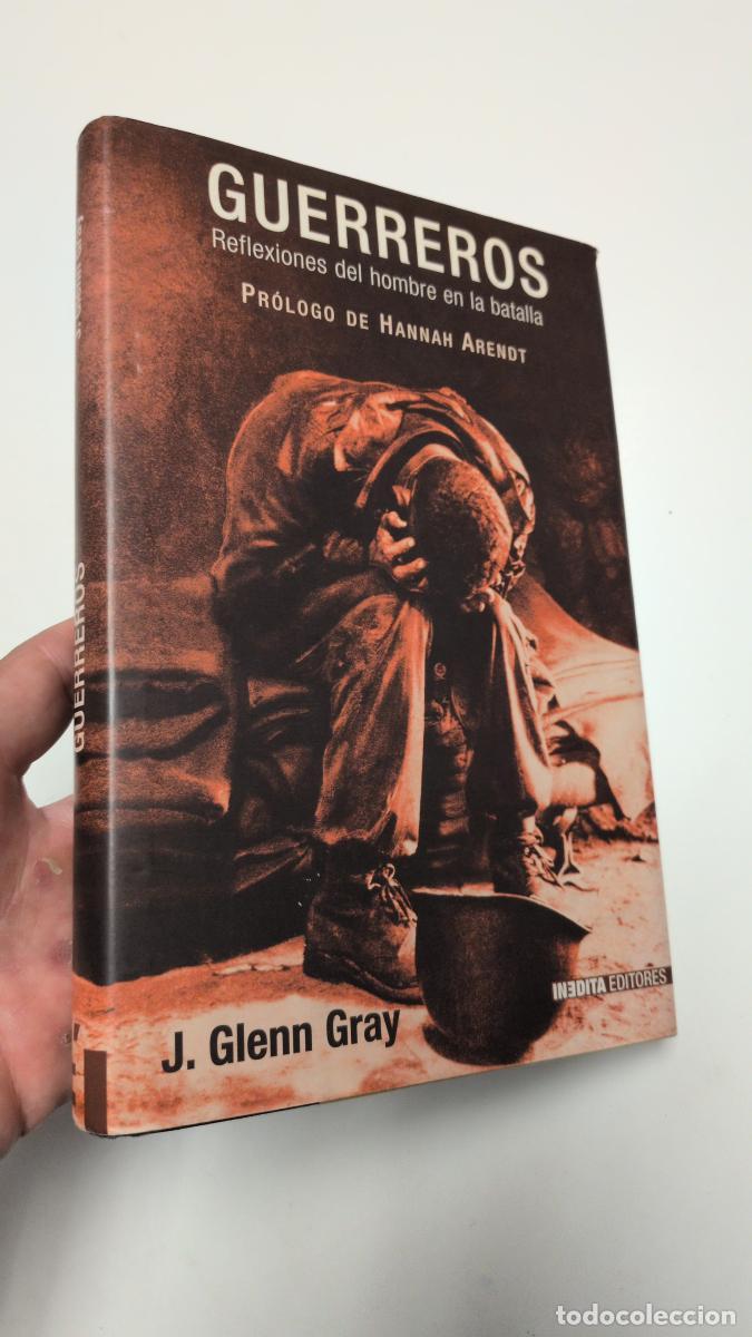 Libros: Guerreros - J. Glenn Gray