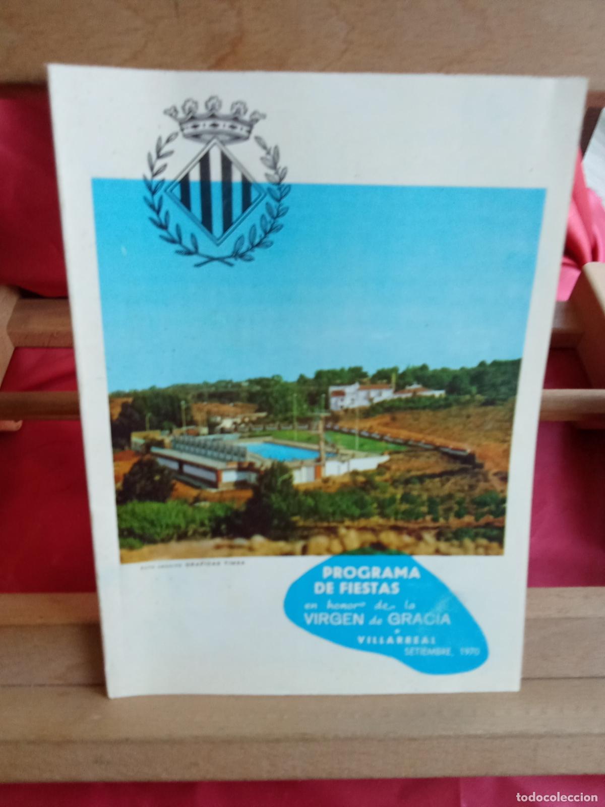 Libros: Programa de fiestas en honor de la virgen de Gracia. Villareal sept.1970 L.22975-1233
