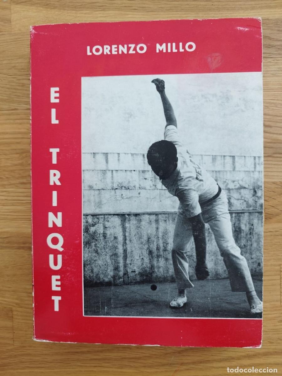 Libros: El trinquet, Lorenzo Millo (PREGUNTAR DISPONIBILIDAD)