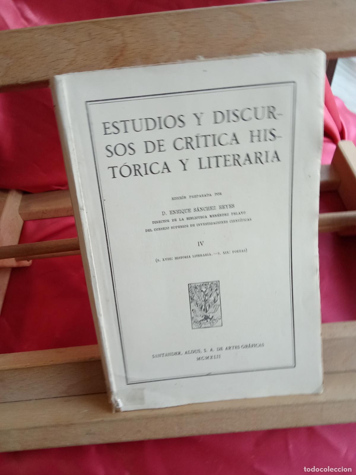 Libros: Estudios y discursos de cr&iacute;tica hist&oacute;rica y literaria. D. Enrique S&aacute;nchez Reyes L.22975-1236