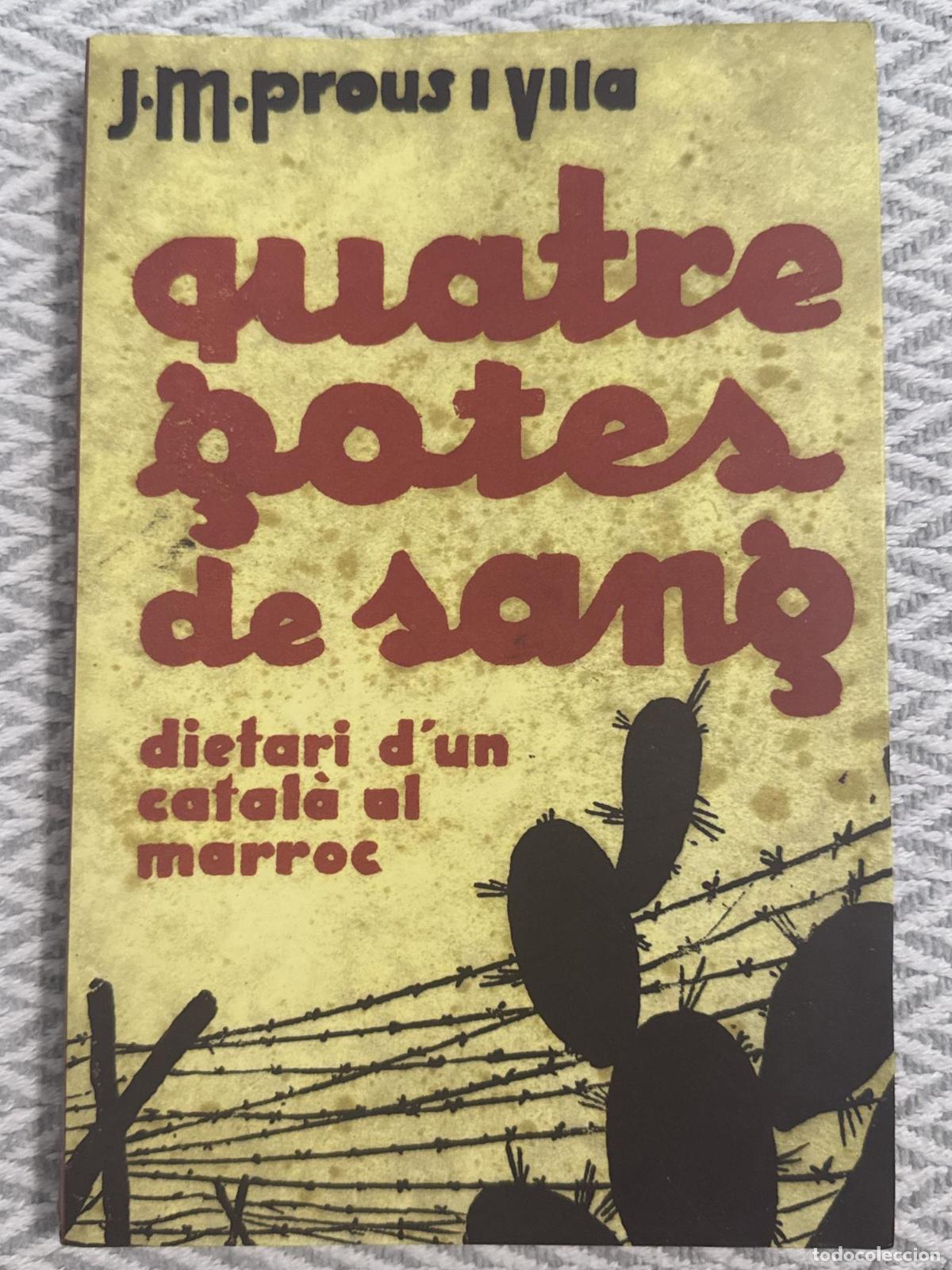Libros: Quatre gotes de sang - Josep M. Prous i Vila