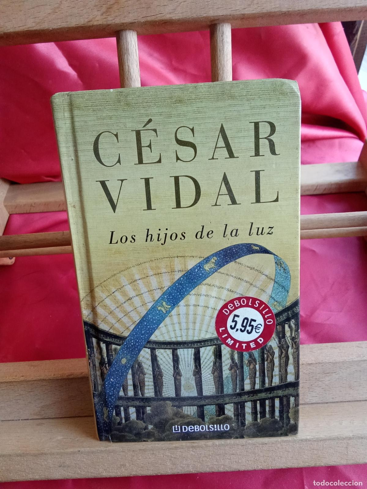 Libros: Los hijos de la luz. C&eacute;sar Vidal L.22975-1244
