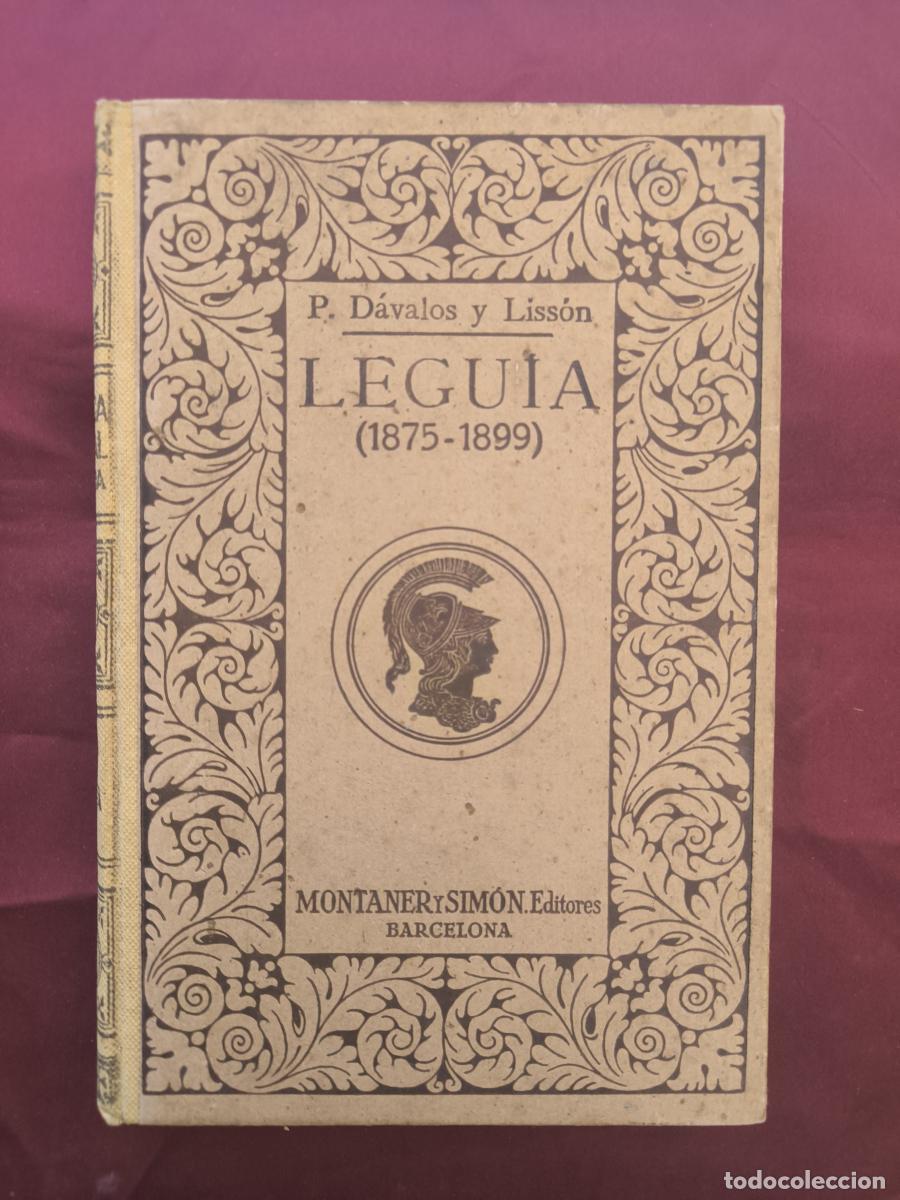 Libros: Legu&iacute;a (1875-1899). Contribuci&oacute;n al estudio de la historia contemporanea de la Am&eacute;rica latina - Dava