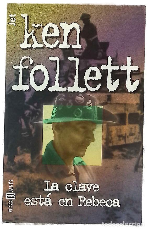 Libros: La clave est&aacute; en Rebeca - Follett, Ken