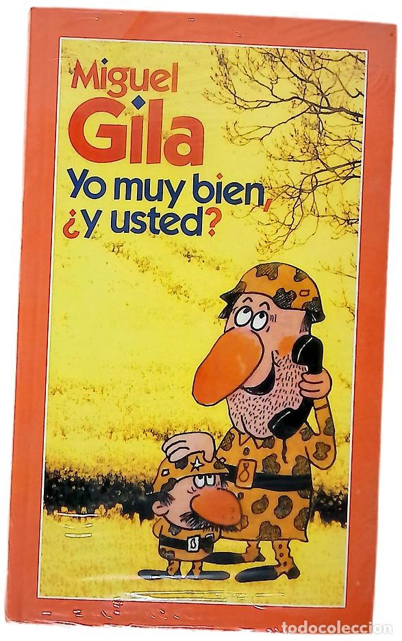 Libros: Yo muy bien, &iquest;y usted? - Gila, Miguel - Foto 1