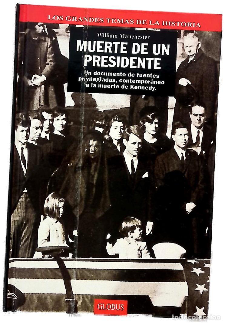 Libri di seconda mano: Muerte de un presidente - Manchester, William