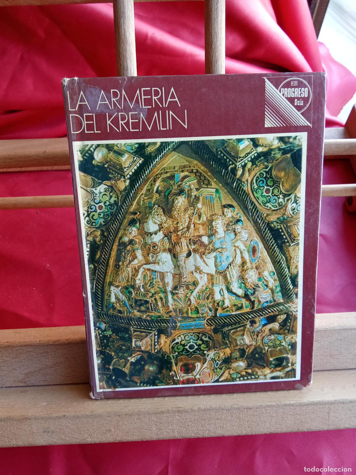 Libri di seconda mano: La armeria del Kremlin. V. Goncharenko y V. Narozhnaya L.23704-566