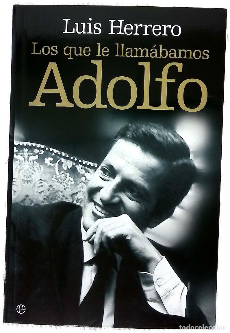 B&uuml;cher: Los que llam&aacute;bamos Adolfo