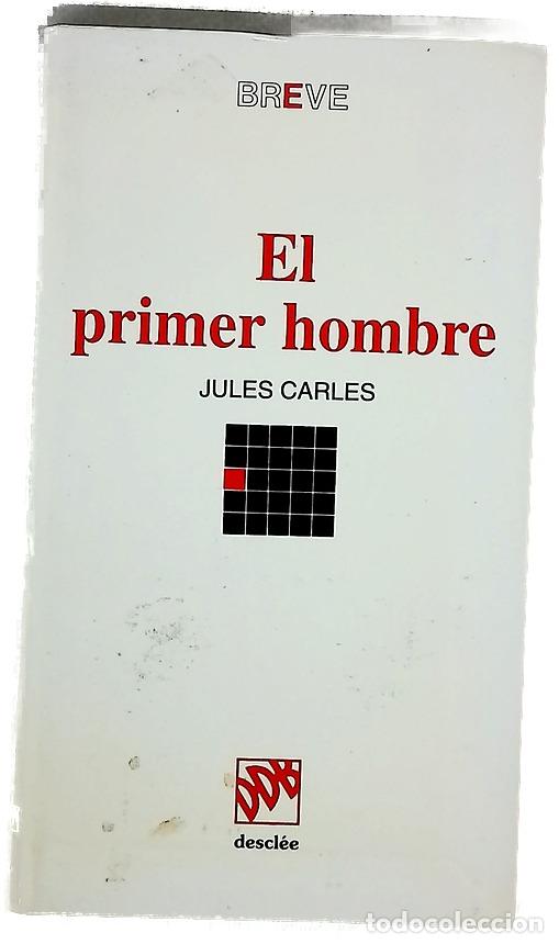 Livros em segunda m&atilde;o: El primer hombre - Carles, Jules
