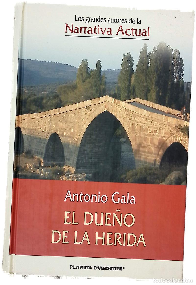 Livros em segunda m&atilde;o: El due&ntilde;o de la herida - Gala, Antonio