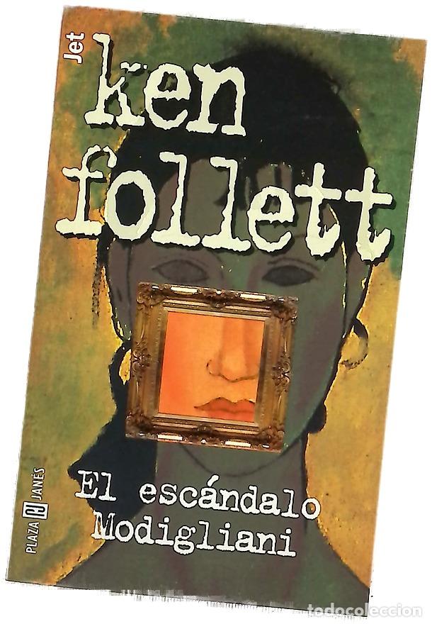 Livros em segunda m&atilde;o: El esc&aacute;ndalo Modigliani - Follett, Ken