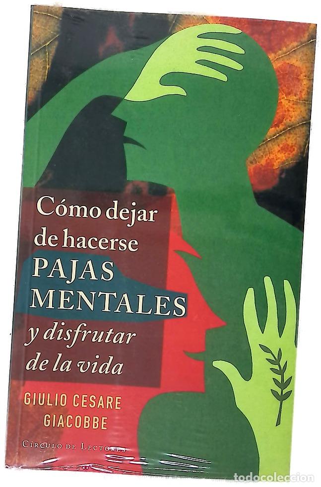 Livros em segunda m&atilde;o: C&oacute;mo dejar de hacerse pajas mentales y disfrutar de la vida