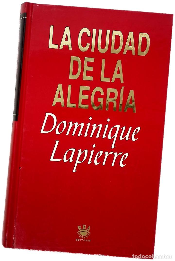 Livros em segunda m&atilde;o: La ciudad de la alegr&iacute;a - Lapierre, Dominique; Pujol, Carlos