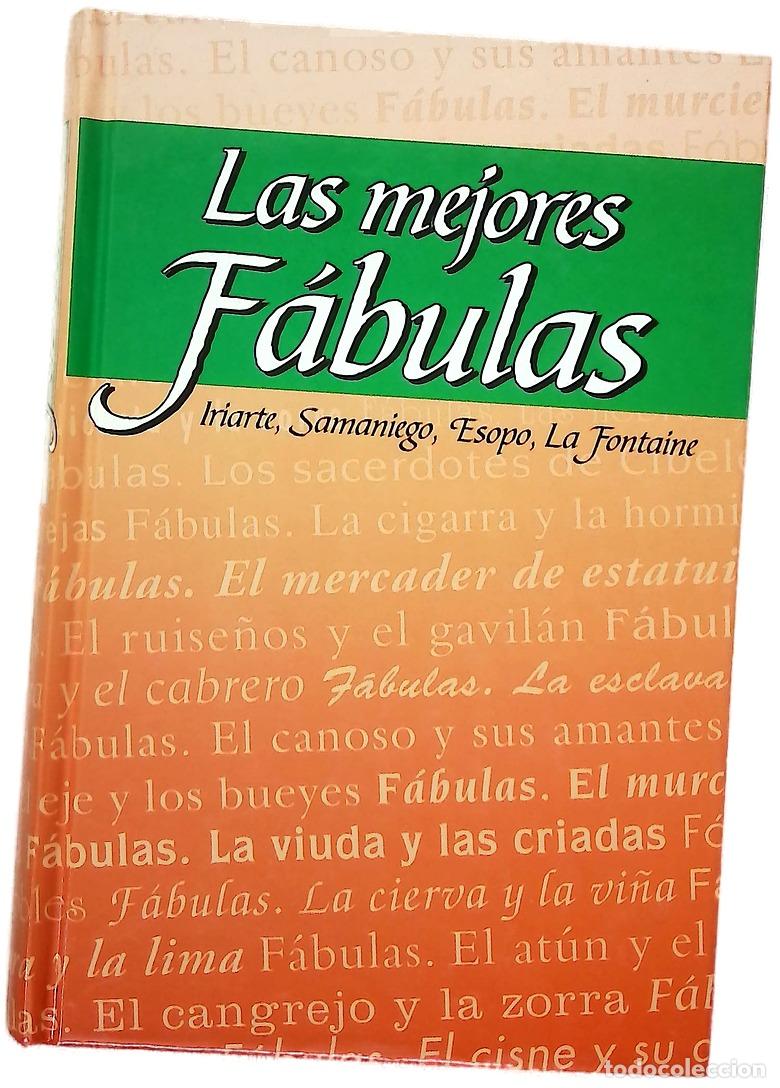 Libros: Las mejores f&aacute;bulas - Iriarte, Samaniego, Esopo, La fontaine