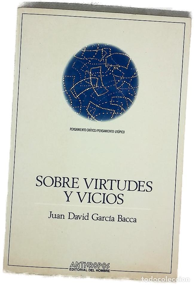 Libros: Sobre virtudes y vicios tres ejercicios literario-filos&oacute;ficos