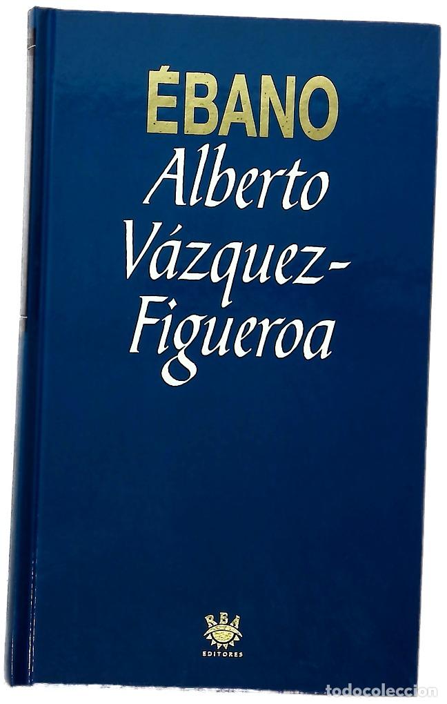 Libros: &Eacute;bano - V&aacute;zquez-Figueroa, Alberto