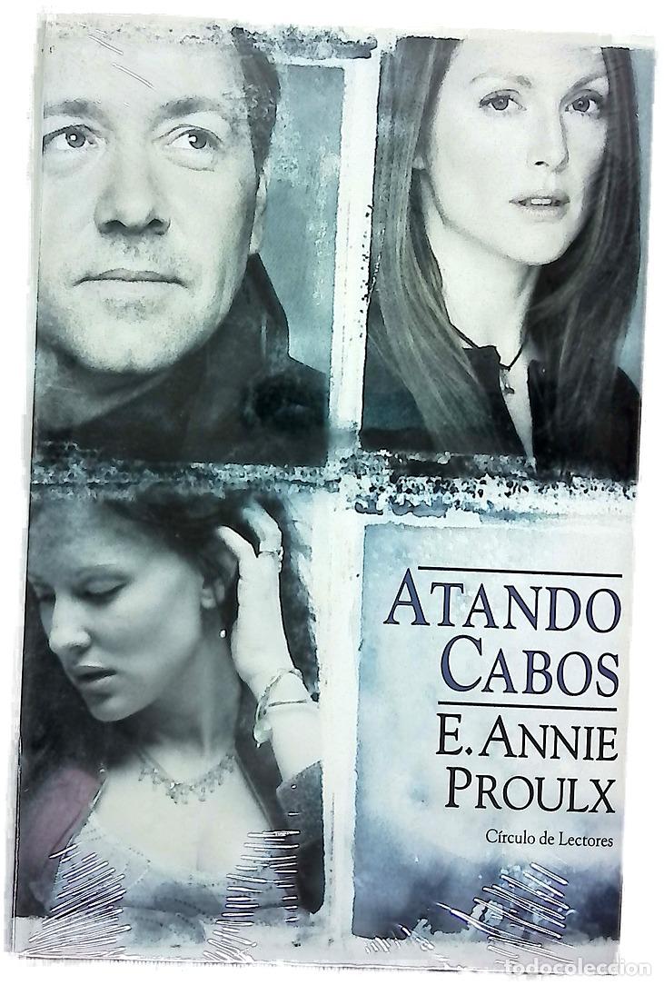 Libros: Atando cabos - Proulx, Annie - Foto 1