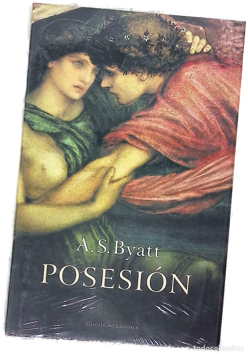 Libros: Posesi&oacute;n romance - Byatt, A. S; Balseiro, Mar&iacute;a Luisa