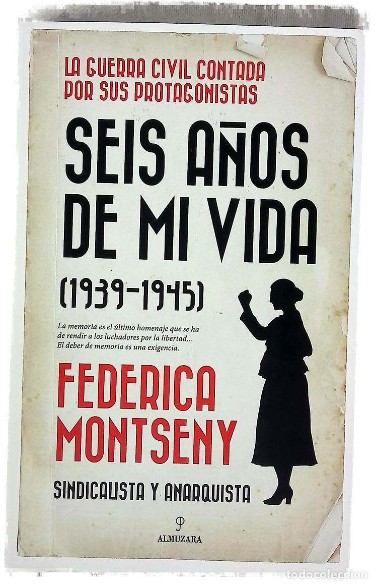Libros: Seis a&ntilde;os de mi vida (1939-1945) - Foto 1
