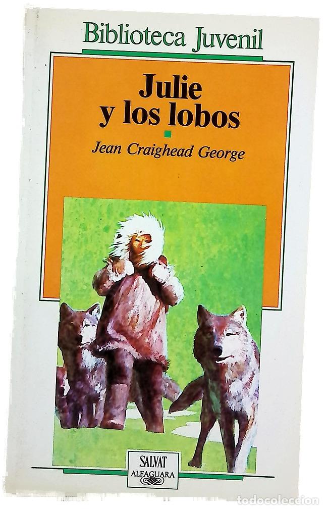 Libros: Julie y los lobos - Craighead George, Jean - Foto 1