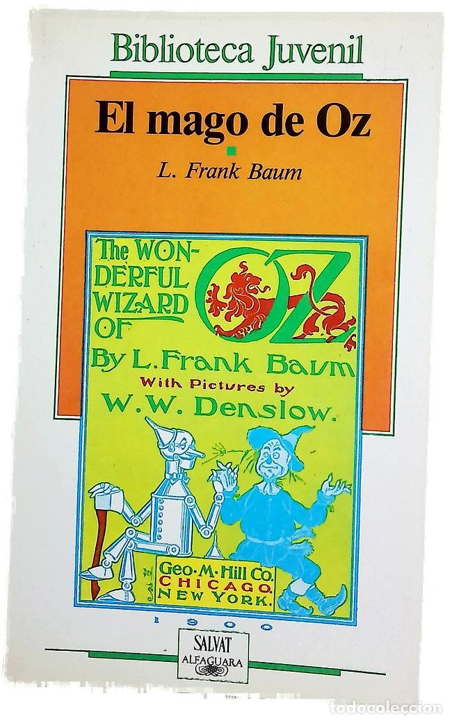 Libros: El mago de Oz - Baum, L. Frank; Espinosa, Gerardo; Denslow, W. W
