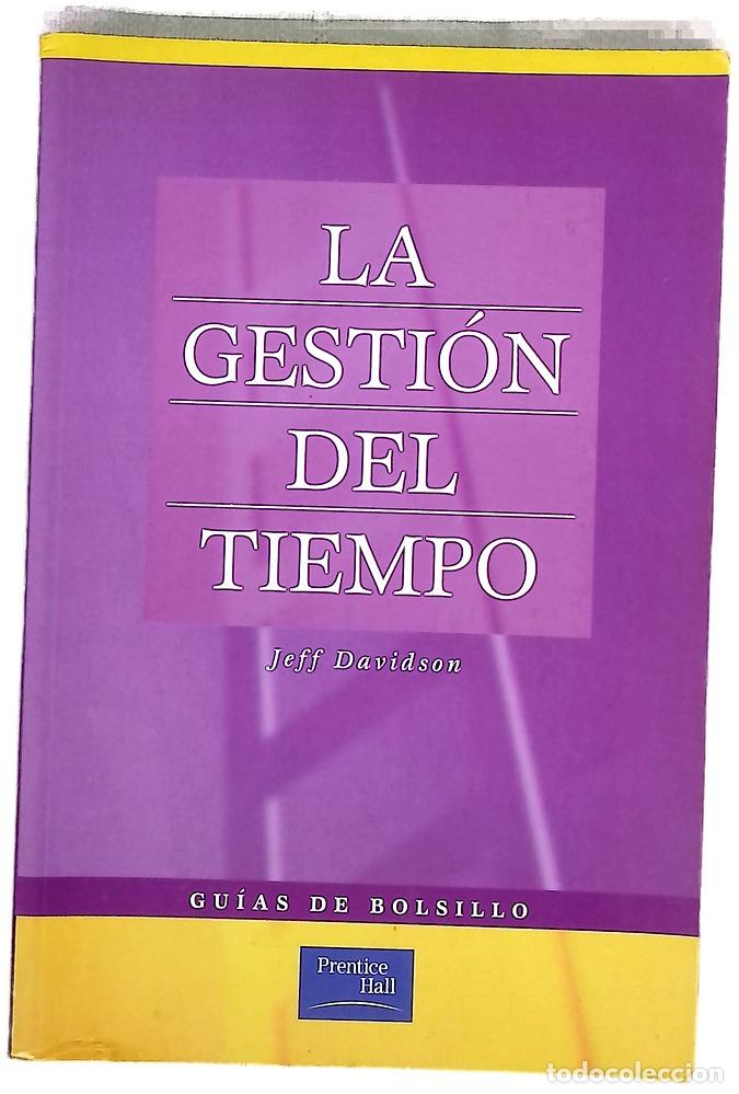 Libri di seconda mano: La gesti&oacute;n del tiempo - Davidson, Jeffrey P