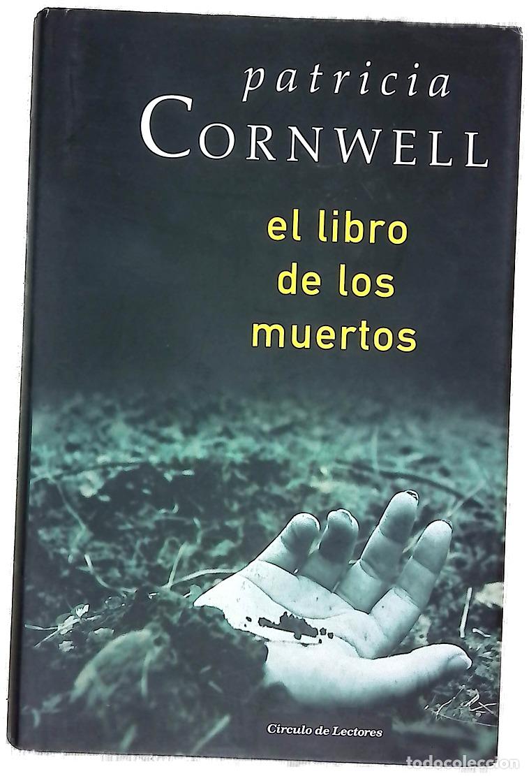 Libri di seconda mano: El libro de los muertos - Cornwell, Patricia Daniels