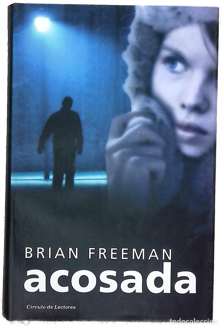 Libri di seconda mano: Acosada - Freeman, Brian - C&iacute;rculo de Lectores