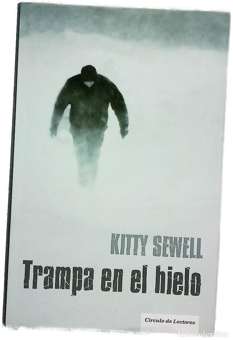 Libri di seconda mano: Trampa en el hielo - Sewell, Kitty