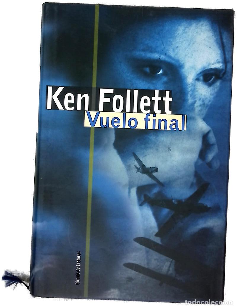 Libros: Vuelo final - Follett, Ken - Foto 1