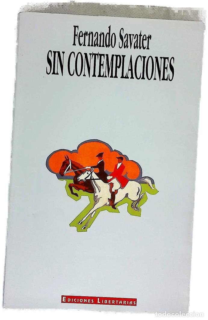 B&uuml;cher: Sin contemplaciones - Savater, Fernando