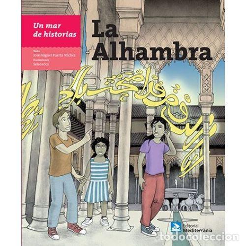 Libros: LA ALHAMBRA. UN MAR DE HISTORIAS - PUERTA V&Iacute;LCHEZ, JOS&Eacute; MIGUEL