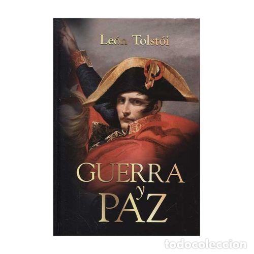 Livres: GUERRA Y PAZ - TOLSTOI, LE&Oacute;N